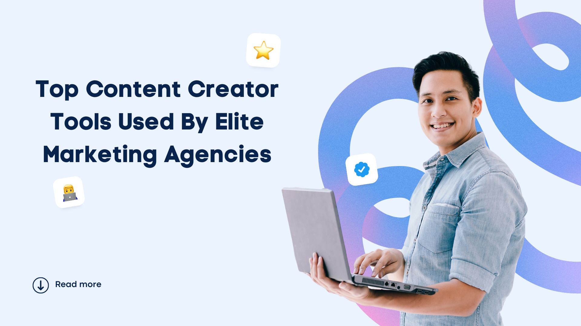 Top Content Creator Tools Used By Elite Marketing Agencies