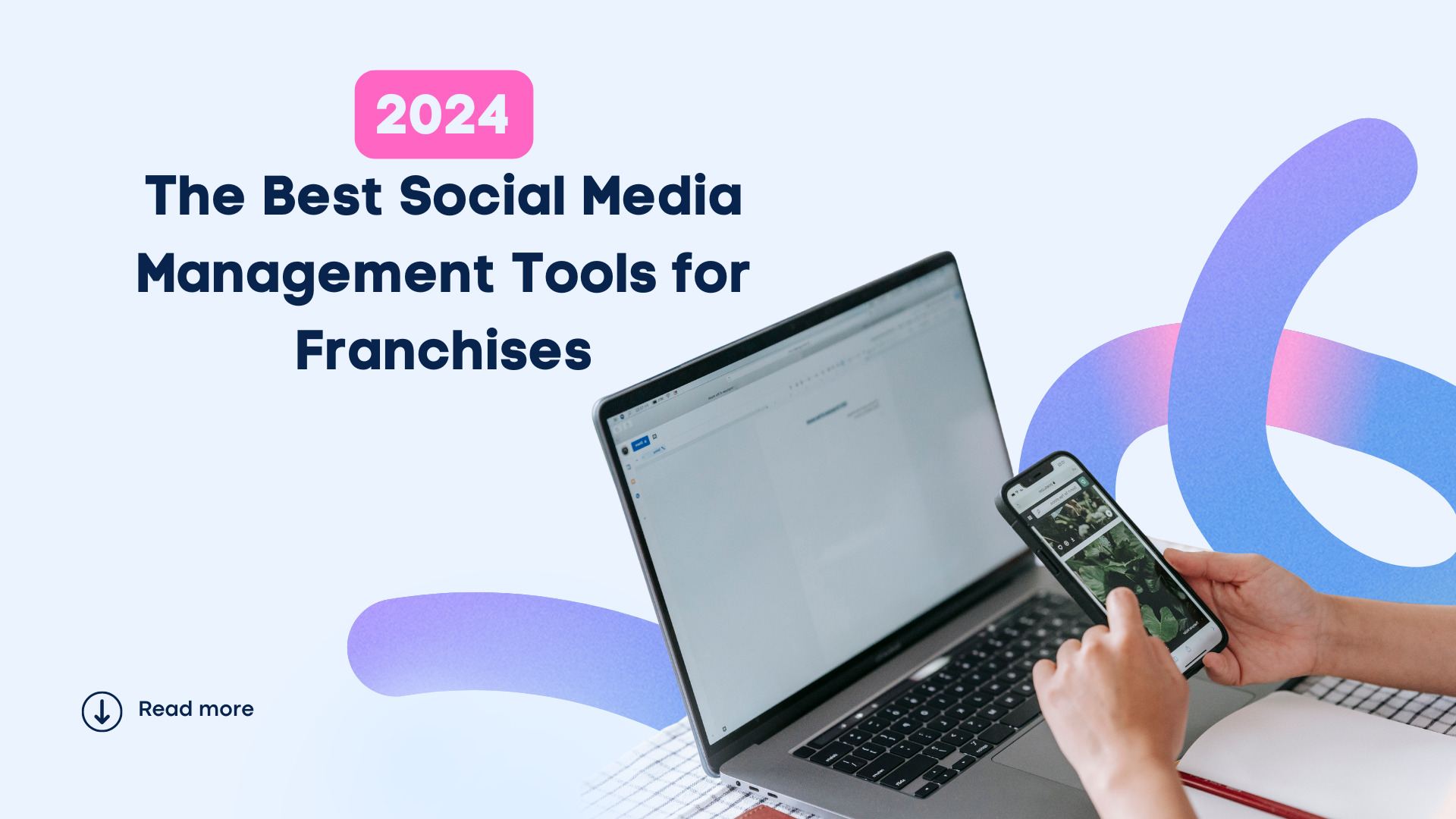 The Best Social Media Management Tools for Franchises [2025]