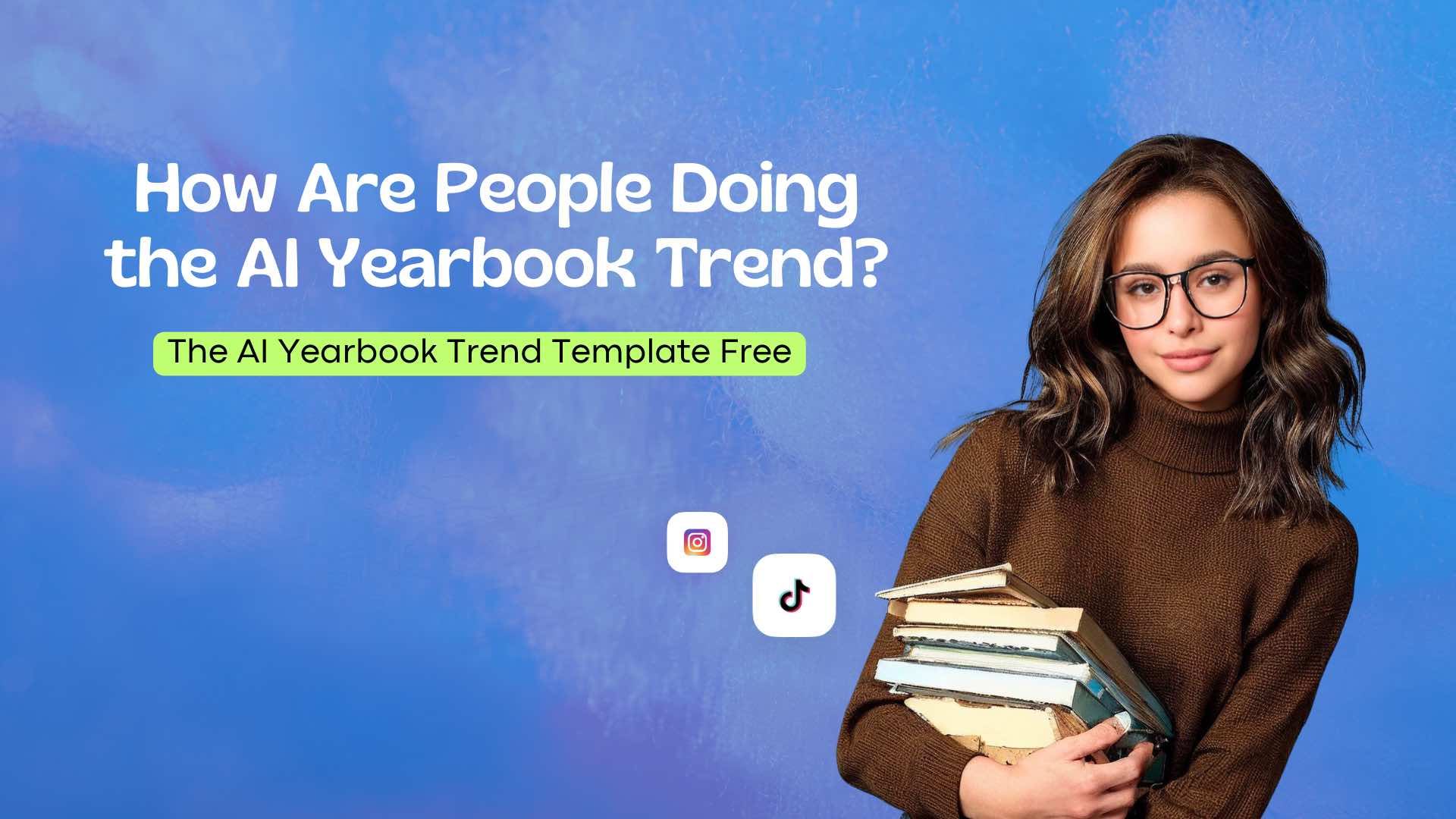 How Are People Doing the AI Yearbook Trend: With Free Template How Are People Doing the AI Yearbook Trend: With Free Template