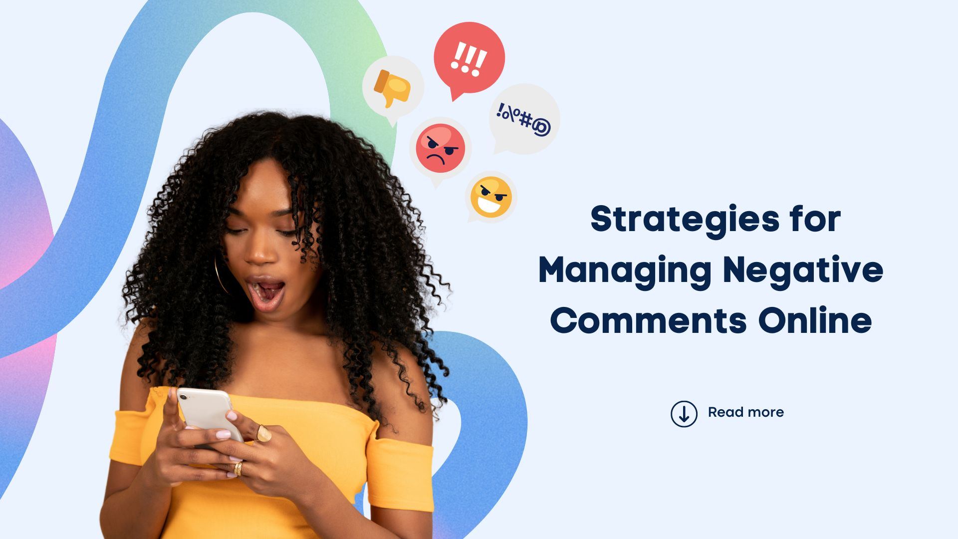 Effective Strategies for Managing Negative Comments Online