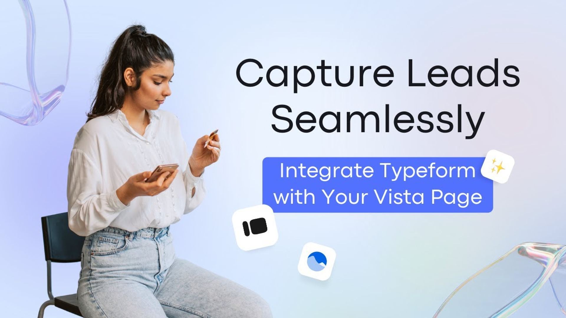 Capture Leads Seamlessly: Integrate Typeform with Your Vista Page Capture Leads Seamlessly: Integrate Typeform with Your Vista Page