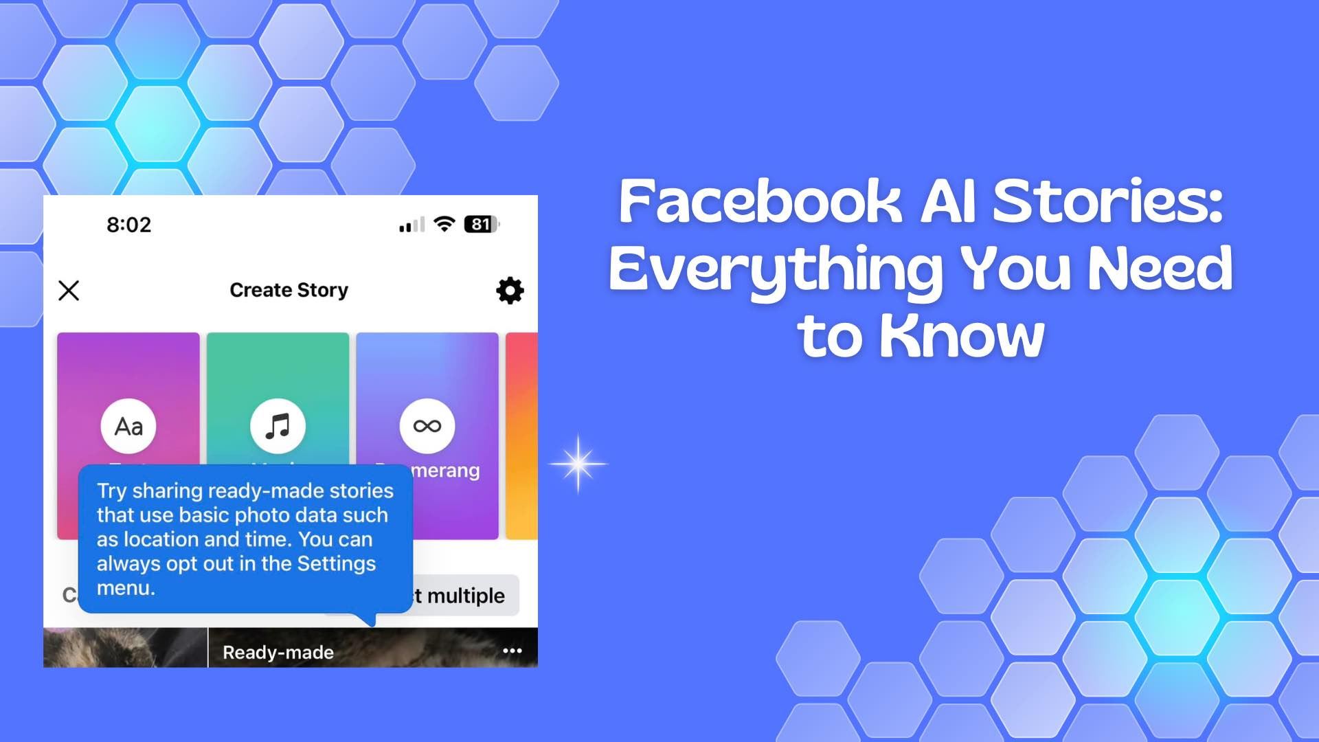 Facebook AI Stories: Everything You Need to Know Facebook AI Stories: Everything You Need to Know