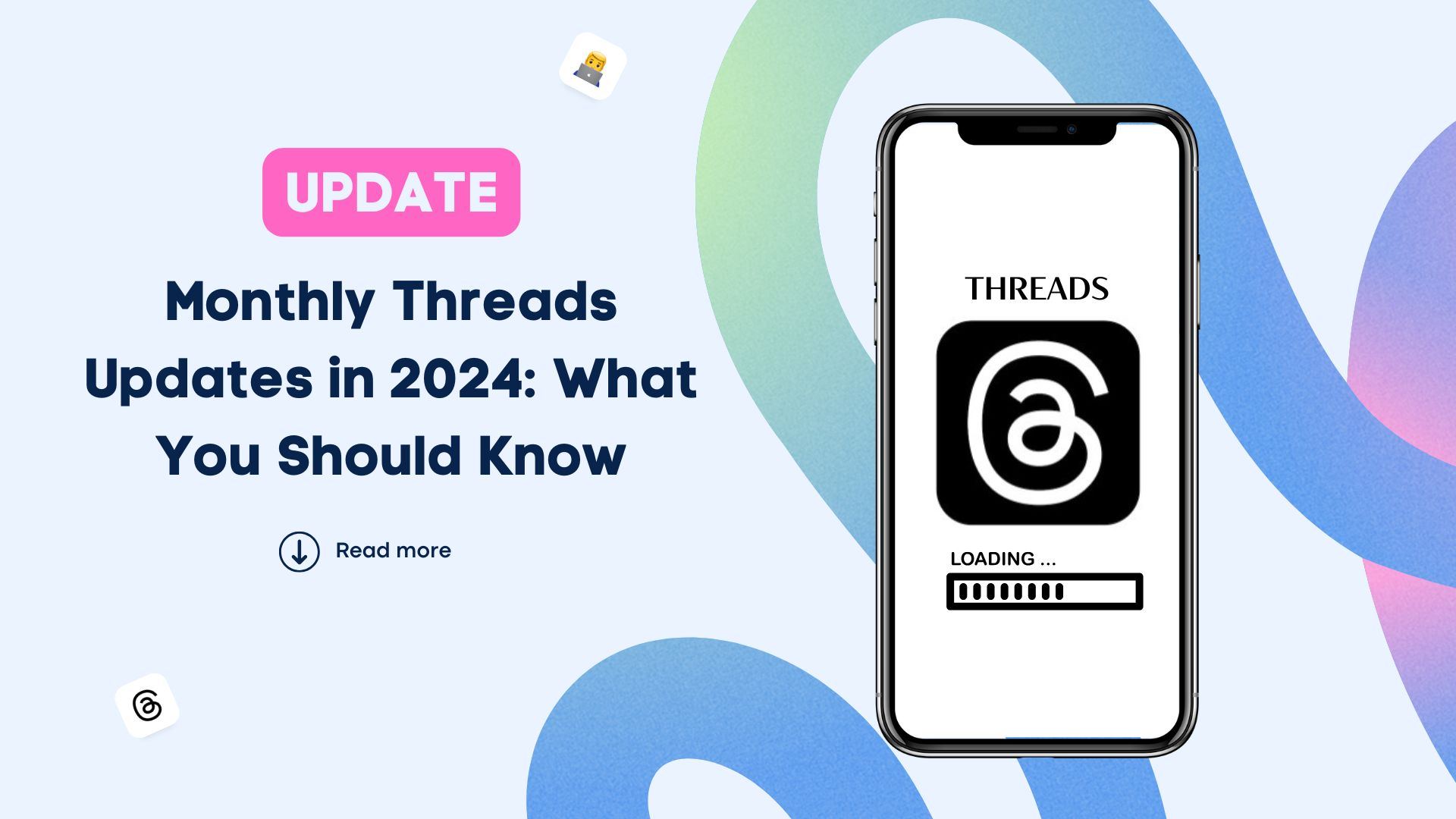 Monthly Threads Updates in 2024: What You Should Know Monthly Threads Updates in 2024: What You Should Know