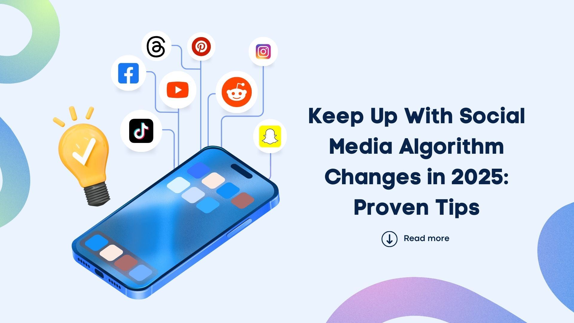 Keep Up With Social Media Algorithm Changes in 2025: Proven Tips