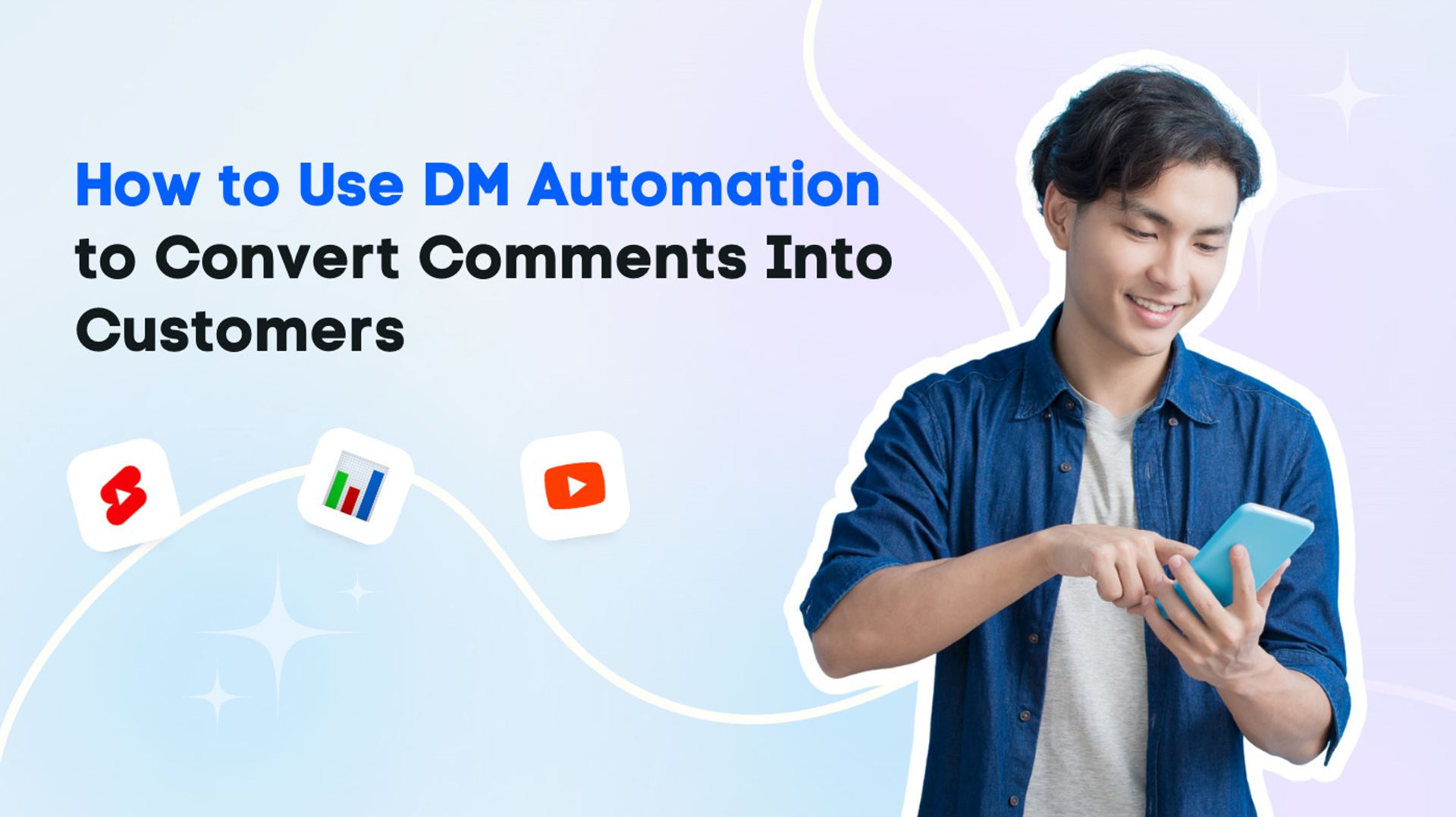 How to Use DM Automation to Convert Comments into Customers How to Use DM Automation to Convert Comments into Customers